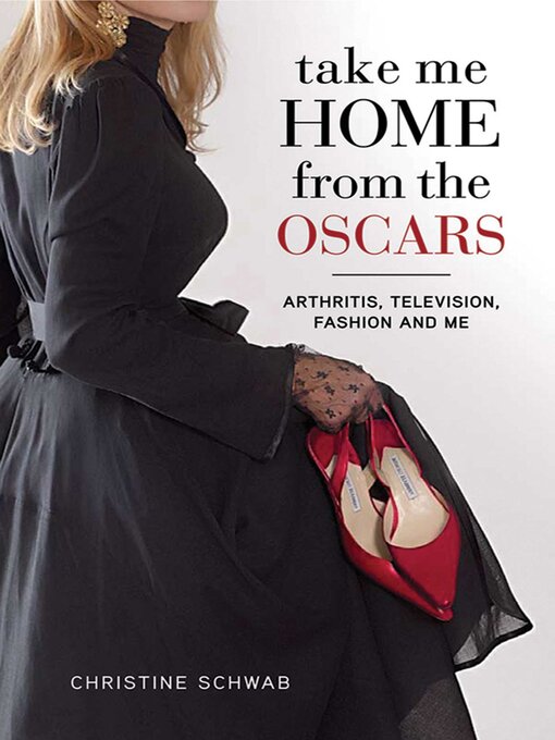 Title details for Take Me Home from the Oscars by Christine Schwab - Available